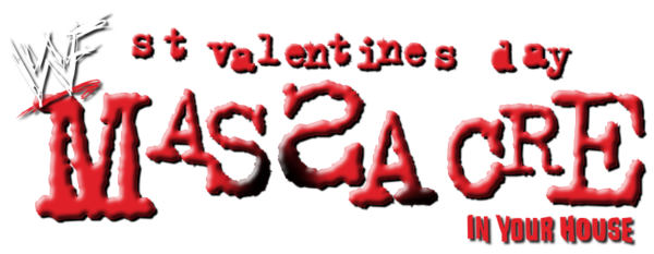 In Your House: St. Valentine's Day Massacre